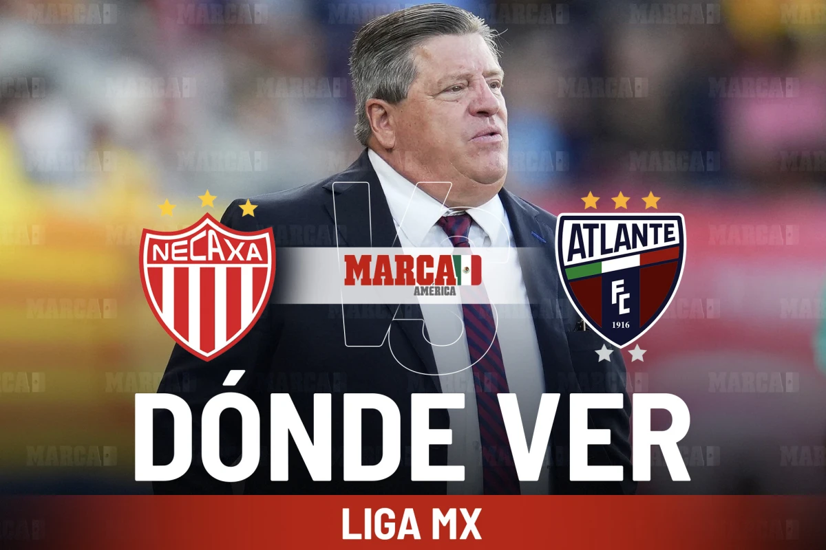 Dónde ver Necaxa vs Atlante, hora y alineaciones del partido inaugural del Apertura 2026 de Liga MX